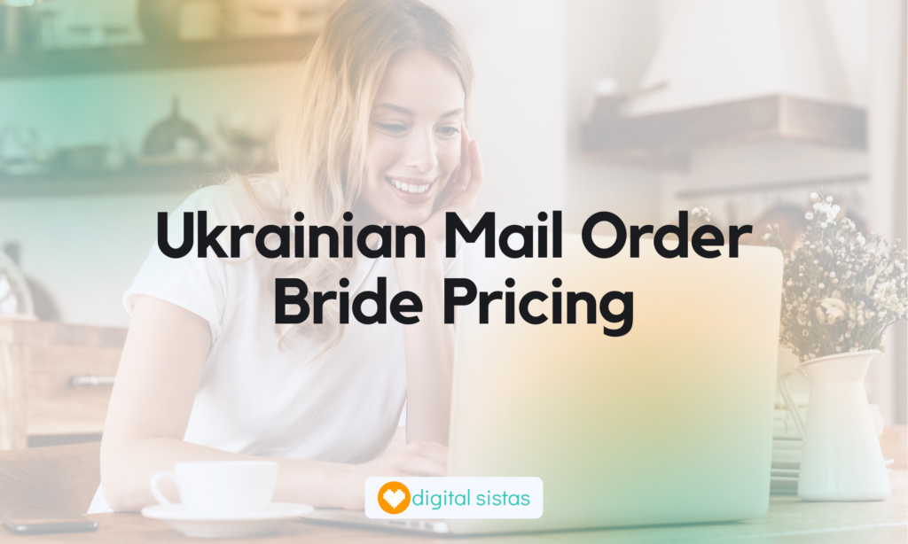 Average Cost Of Mail Order Brides From Ukraine